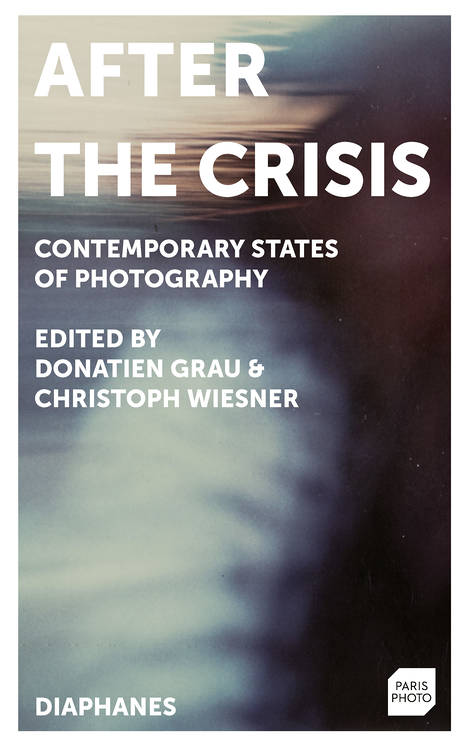 Emanuele Coccia, Donatien Grau, ...: Photography and Things