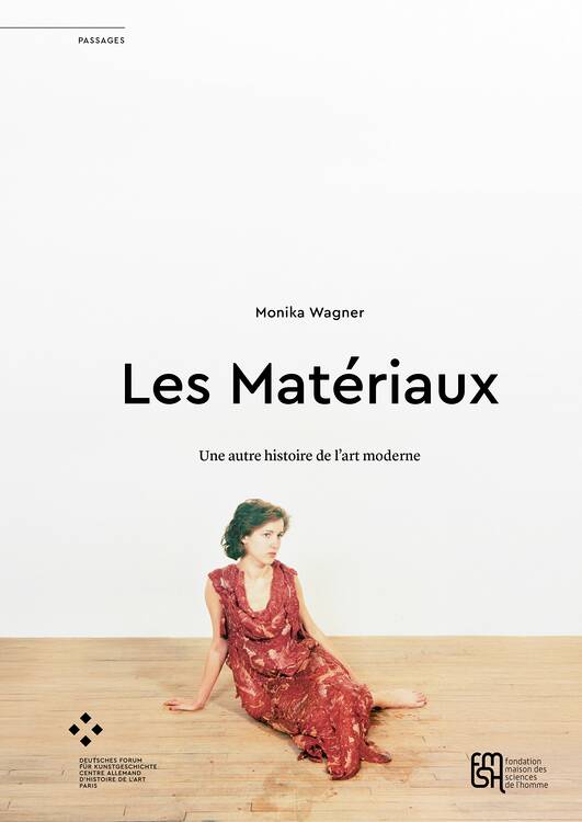 Monika Wagner: Les Matériaux