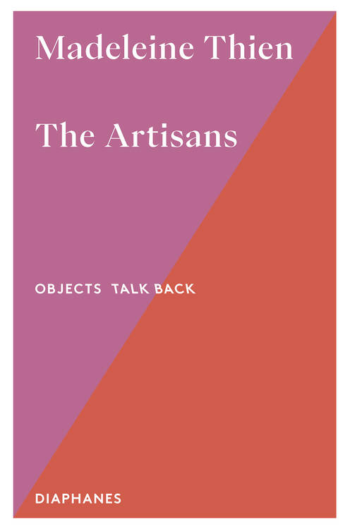 Madeleine Thien: The Artisans
