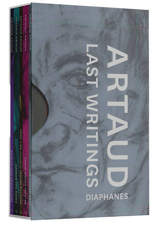 Antonin Artaud, Stephen Barber (Hg.): Last Writings of Antonin Artaud
