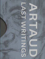 Last Writings of Antonin Artaud